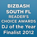 BizBash South Florida DJ of the Year Finalist 2012