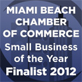 Miami Beach Chamber of Commerce Small Business of the Year Award 2012 Finalist